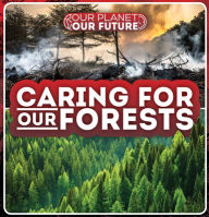 Title: Caring for Our Forests, Author: Azra Limbada