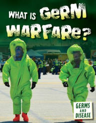 Title: What Is Germ Warfare?, Author: Kathryn Kroe