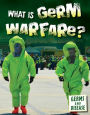 What Is Germ Warfare?