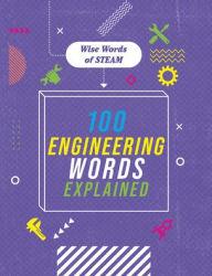 Title: 100 Engineering Words Explained, Author: Jon Richards