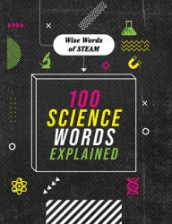 Title: 100 Science Words Explained, Author: Jon Richards