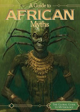 A Guide to African Myths