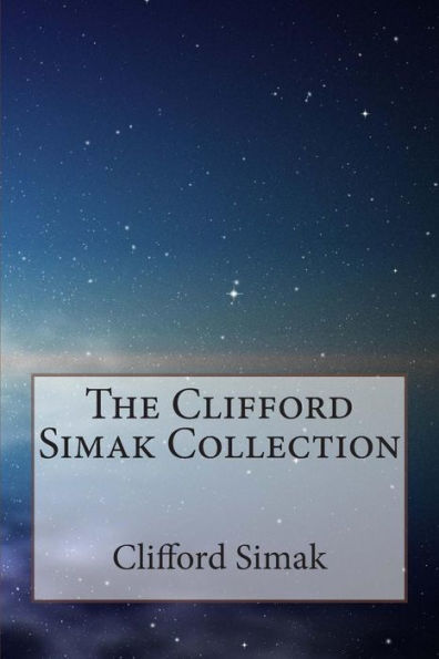 The Clifford Simak Collection