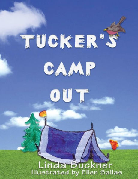 Tucker's Camp Out