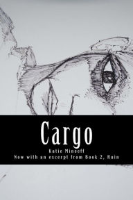 Title: Cargo, Author: Katie Mineeff