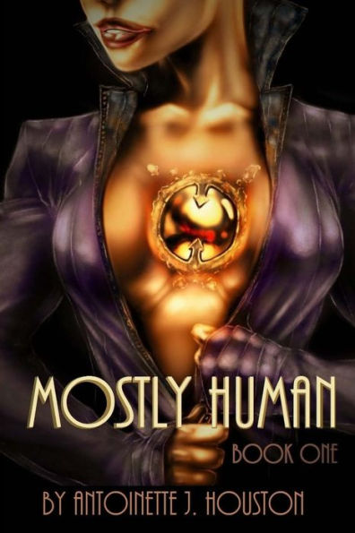 Mostly Human: Book One