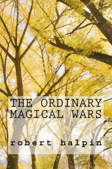 the ordinary magical wars