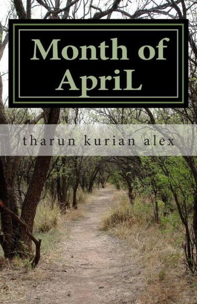 Month of ApriL: And Other Poems