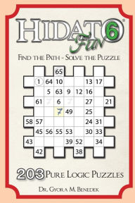 Title: Hidato fun 6: 203 New Logic Puzzles, Author: Gyora Benedek