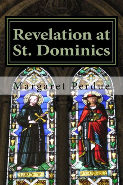 Revelation at St. Dominics