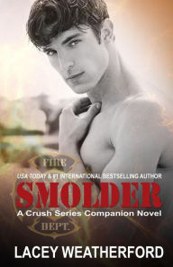 Title: Smolder, Author: Lacey Weatherford