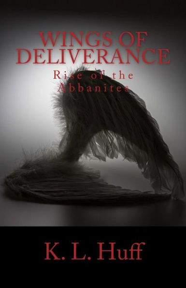 Wings of Deliverance: Rise of the Abbanites