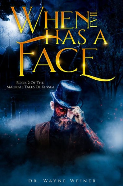 When Evil Has A Face: Book 2 The Magical Tales of Kinsea
