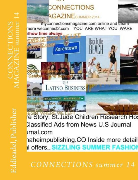 CONNECTIONS MAGAZINE summer 14: CONNECTIONS summer 14