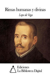 Title: Rimas humanas y divinas, Author: Lope de Vega