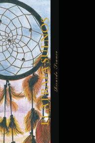 Title: El Atrapa Suenos: Un Sueño Muy Largo, Author: Ricardo Cespedes Franco