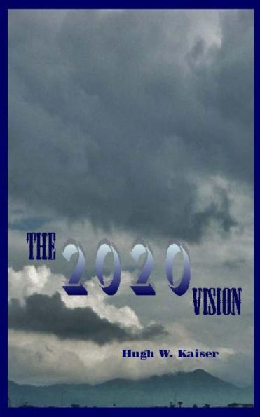 The 2020 Vision