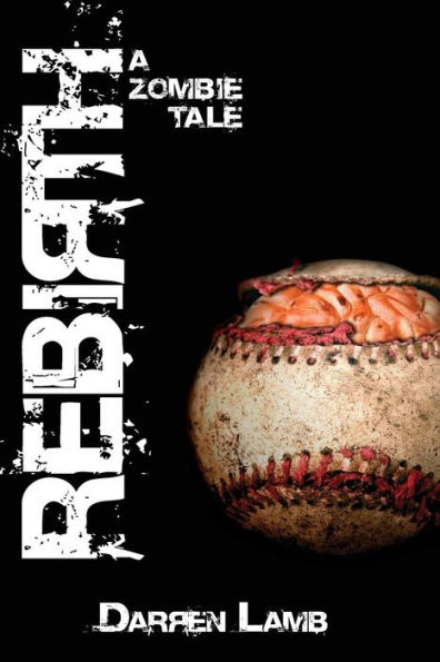 Rebirth: A Zombie Tale