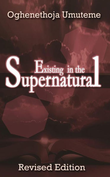Existing In The Supernatural