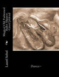 Title: Magical Old Fashioned Ballet Slippers ~Lined Journal, Author: Laurel Marie Sobol