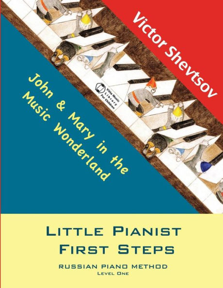Little Pianist First Steps.: Level One