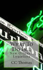 What To Do In...: New Orleans, Louisiana