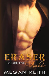 Title: Eraser Amber, Author: Megan Keith