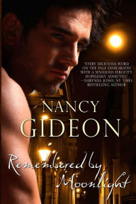 Title: Remembered by Moonlight, Author: Nancy Gideon