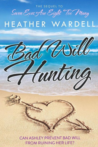 Bad Will Hunting (Seven Exes Series #2)