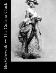 Title: The Cuckoo Clock, Author: Mrs Molesworth