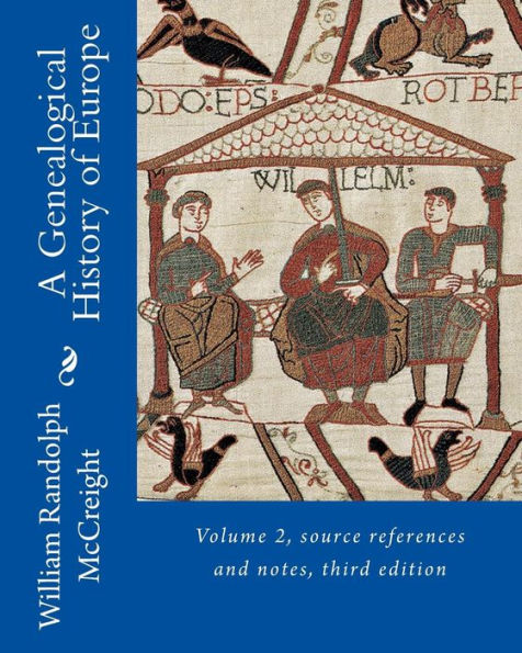A Genealogical History of Europe: Volume 2, source references and notes