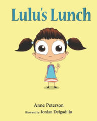 Title: Lulu's Lunch, Author: Jordan Delgadillo