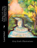 Title: Psalms 1-41 ~Grey Scale Illustrations By Laurel Marie Sobol, Author: Laurel Marie Sobol