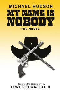 Title: My Name Is Nobody, Author: Ernesto Gastaldi