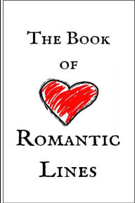 Title: The Book of Romantic Lines, Author: Jessica Belle