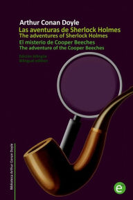 Title: El misterio de Cooper Beeches/The adventure of the Cooper Beeches: Edición bilingüe/Bilingual edition, Author: Arthur Conan Doyle