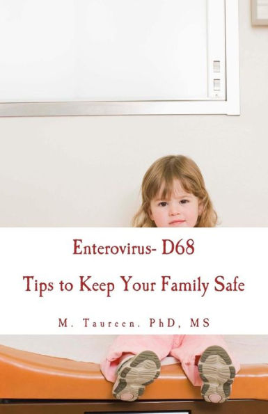 Enterovirus- D68: Tips to Keep Your Family Safe
