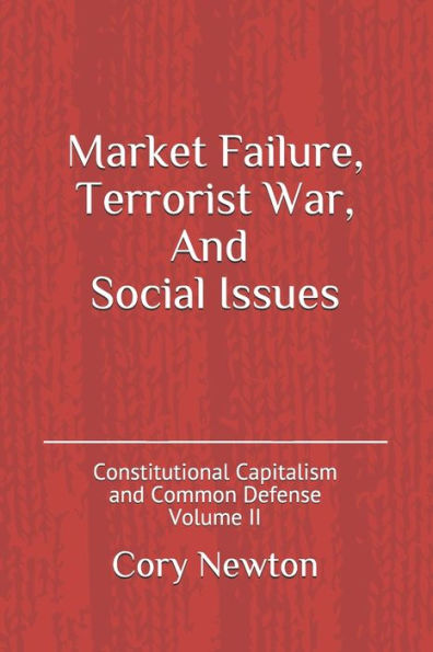 Market Failure, Terrorist War, And Social Issues