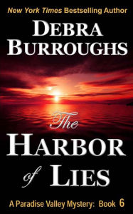 Title: The Harbor of Lies, Author: Debra Burroughs