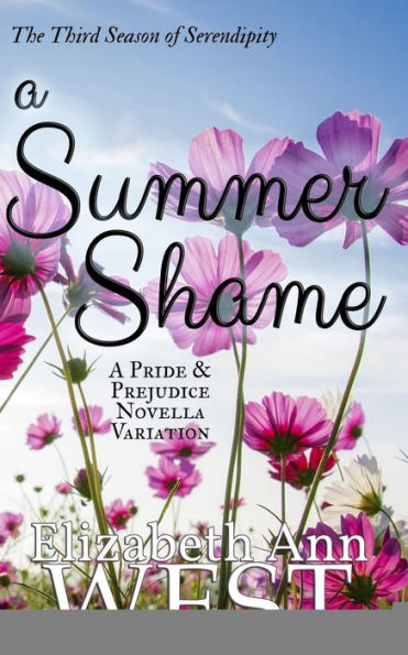 A Summer Shame: Pride and Prejudice Novella Variation