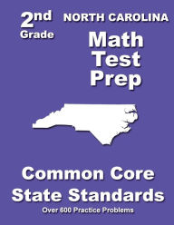 Title: North Carolina 2nd Grade Math Test Prep: Common Core State Standards, Author: Teachers' Treasures