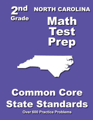 North Carolina 2nd Grade Math Test Prep Common Core State Standards Paperback