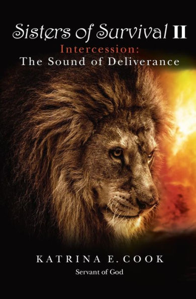 Sisters of Survival II: Intercession: The Sound of Deliverance