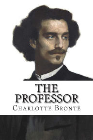 Title: The Professor, Author: Charlotte Brontë