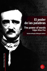 Title: El poder de las palabras/The power of words: Ediciï¿½n bilingï¿½e/Bilingual edition, Author: Edgar Allan Poe