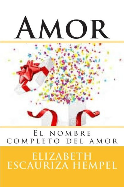 Amor: El nombre completo del amor
