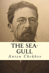 Title: The Sea-Gull, Author: Anton Chekhov