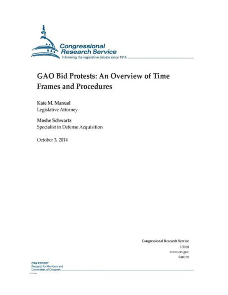 GAO Bid Protests: An Overview of Time Frames and Procedures