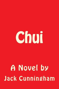 Title: Chui, Author: Jack Cunningham