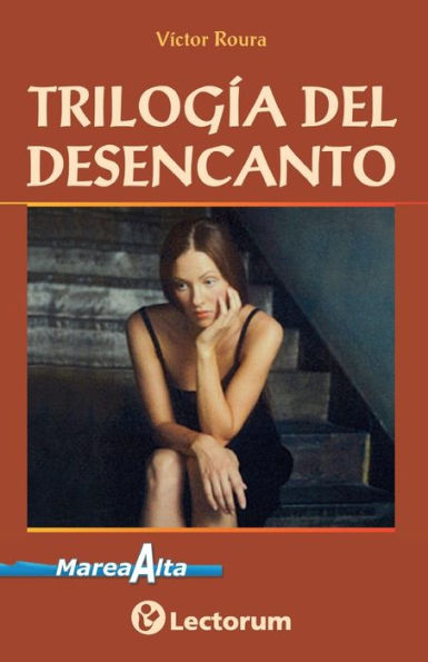 Trilogia del desencanto